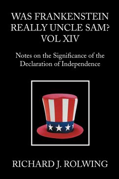 Was Frankenstein Really Uncle Sam? (eBook, ePUB) - Rolwing, Richard J.