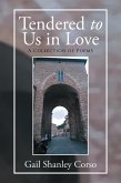 Tendered to Us in Love (eBook, ePUB)