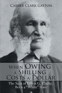 When Owing a Shilling Costs a Dollar (eBook, ePUB)