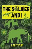 The Soldier & I (eBook, ePUB)