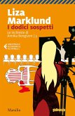 Marklund, L: I dodici sospetti. Le inchieste di Annika Bengt Marklund, L: I dodici sospetti. Le inchieste di Annika Bengt