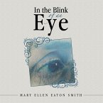 In the Blink of an Eye (eBook, ePUB)