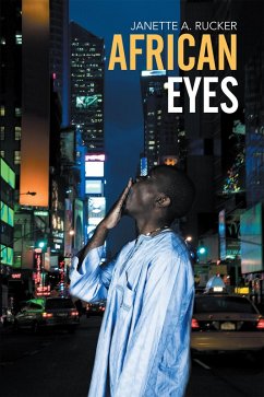 African Eyes (eBook, ePUB) - Rucker, Janette A.