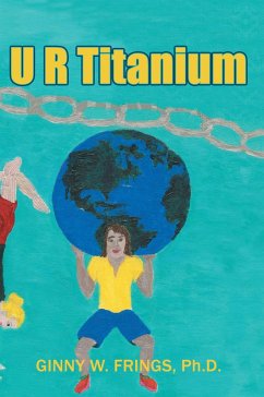 U R Titanium (eBook, ePUB) - Frings, Ginny W.