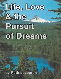 Life, Love & the Pursuit of Dreams (eBook, ePUB) - Lovegren, Ruth