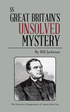 Ss Great Britain's Unsolved Mystery (eBook, ePUB) - Jackman, Bill