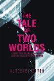 The Tale of Two Worlds (eBook, ePUB)