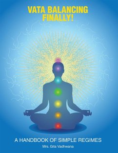 Vata Balancing Finally! (eBook, ePUB) - Vadhwana, Gita