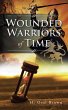 Wounded Warriors of Time (eBook, ePUB) - Bild 1