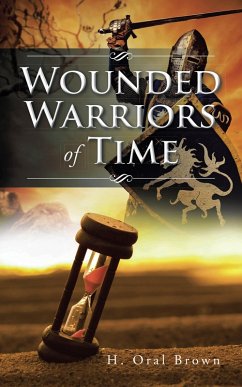 Wounded Warriors of Time (eBook, ePUB) Wounded Warriors of Time (eBook, ePUB)