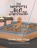 The Adventures of Riley the Gingerbread Man (eBook, ePUB)