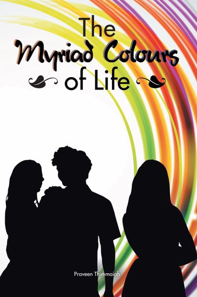 The Myriad Colours of Life (eBook, ePUB)