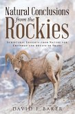 Natural Conclusions from the Rockies (eBook, ePUB)