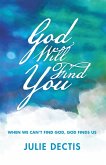 God Will Find You (eBook, ePUB)