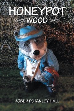 Honeypot Wood (eBook, ePUB) - Hall, Robert Stanley