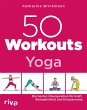50 Workouts - Yoga (eBook, ePUB) - Bild 1