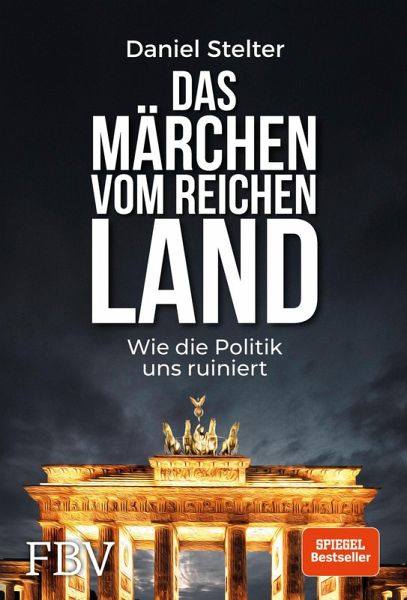Das Marchen Vom Reichen Land Ebook Pdf Von Daniel Stelter Portofrei Bei Bucher De
