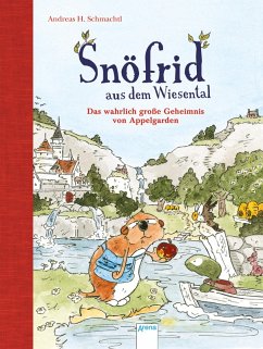 Das wahrlich große Geheimnis von Appelgarden / Snöfrid aus dem Wiesental - Erstleser Bd.1 (eBook, ePUB) - Schmachtl, Andreas H.