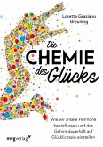 Die Chemie des Glücks (eBook, ePUB)