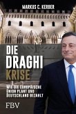 Die Draghi-Krise (eBook, ePUB)