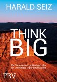 Think Big (eBook, ePUB)