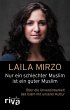 Nur ein schlechter Muslim ist ein guter... - Bild 1