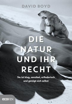 Die Natur und ihr Recht (eBook, ePUB) - Boyd, David R.