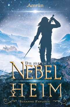 Die Herren von Nebelheim / Abrantes Bd.7 (eBook, ePUB) - Pavlovic, Susanne