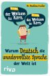 Warum Deutsch die wundervollste Sprache... - Bild 1