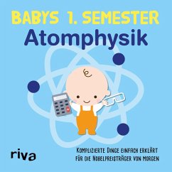 Babys erstes Semester - Atomphysik (eBook, ePUB) - Riva Verlag