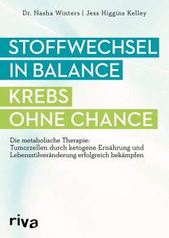 Stoffwechsel in Balance - Krebs ohne Chance (eBook, PDF) - Winters, Nasha; Higgins Kelley, Jess