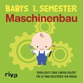 Babys erstes Semester - Maschinenbau (eBook, ePUB)