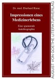Impressionen eines Medizinerlebens (eBook, ePUB) Impressionen eines Medizinerlebens (eBook, ePUB)