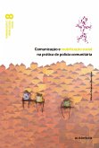 Comunicação e mobilização social na prática de polícia comunitária (eBook, ePUB)