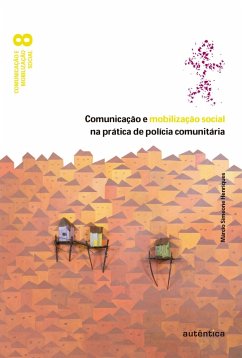 Cover Comunicação e mobilização social na prática de polícia comunitária (eBook, ePUB)