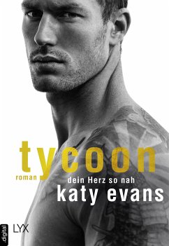 Tycoon - Dein Herz so nah / Saint Bd.5 (eBook, ePUB) - Evans, Katy