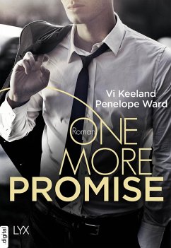 One more Promise / One more Bd.2 (eBook, ePUB) - Keeland, Vi; Ward, Penelope