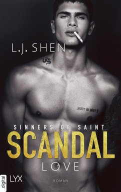 Scandal Love / Sinners of Saint Bd.3 (eBook, ePUB) - Shen, L. J.