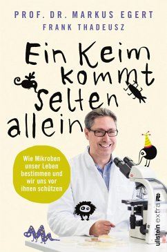 Ein Keim kommt selten allein (eBook, ePUB) - Egert, Markus; Thadeusz, Frank