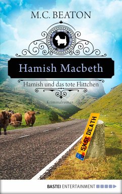 Hamish Macbeth und das tote Flittchen / Hamish Macbeth Bd.5 (eBook, ePUB) - Beaton, M. C.
