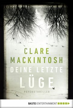 Deine letzte Lüge (eBook, ePUB) - Mackintosh, Clare