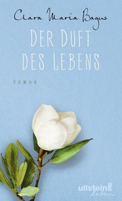 Der Duft des Lebens (eBook, ePUB) - Bagus, Clara Maria