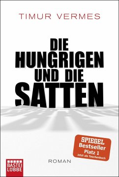 Die Hungrigen und die Satten (eBook, ePUB) - Vermes, Timur