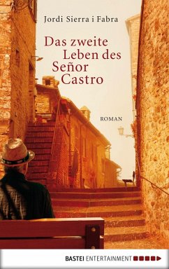 Das zweite Leben des Señor Castro (eBook, ePUB) - Fabra, Jordi Sierra I