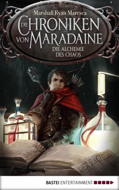 Die Alchemie des Chaos / Die Chroniken von Maradaine Bd.3 (eBook, ePUB) - Maresca, Marshall Ryan