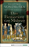 Das Bestiarium von Mähren / Ritter Ulrich von Kulm Bd.3 (eBook, ePUB)