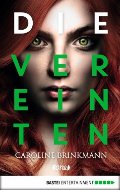 Die Vereinten / Rain Bd.2 (eBook, ePUB) - Brinkmann, Caroline