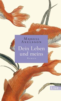 Dein Leben und meins (eBook, ePUB) - Axelsson, Majgull