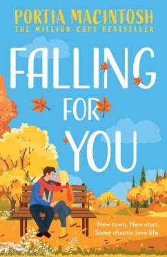 Falling For You (eBook, ePUB) - Macintosh, Portia Falling For You (eBook, ePUB) - Macintosh, Portia