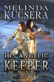 His Angelic Keeper (eBook, ePUB)